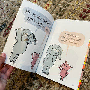 Mo Willems Elephant & Piggie Book A Big Guy Took My Ball!