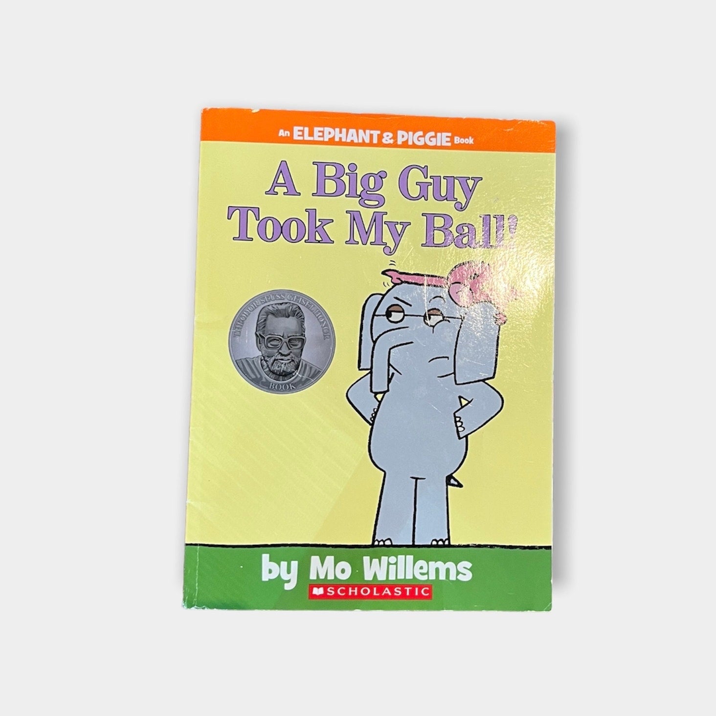 Mo Willems Elephant & Piggie Book A Big Guy Took My Ball!