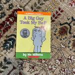 Load image into Gallery viewer, Mo Willems Elephant &amp; Piggie Book A Big Guy Took My Ball!
